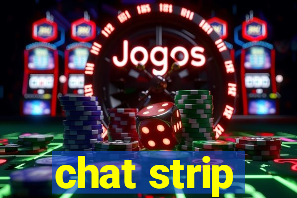 chat strip